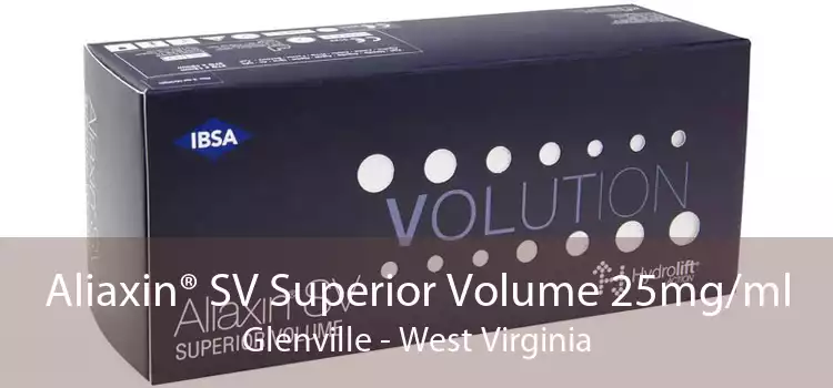 Aliaxin® SV Superior Volume 25mg/ml Glenville - West Virginia