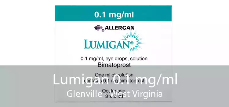 Lumigan 0.1 mg/ml Glenville - West Virginia