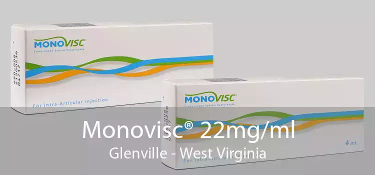 Monovisc® 22mg/ml Glenville - West Virginia