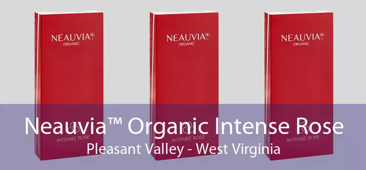 Neauvia™ Organic Intense Rose Pleasant Valley - West Virginia
