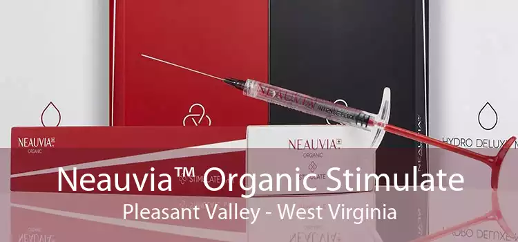 Neauvia™ Organic Stimulate Pleasant Valley - West Virginia