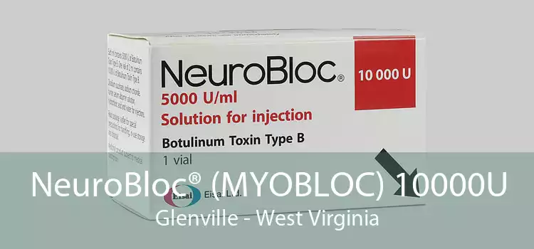 NeuroBloc® (MYOBLOC) 10000U Glenville - West Virginia