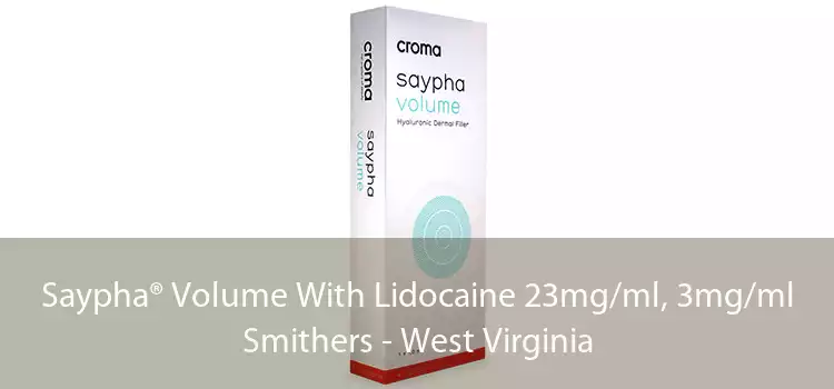 Saypha® Volume With Lidocaine 23mg/ml, 3mg/ml Smithers - West Virginia