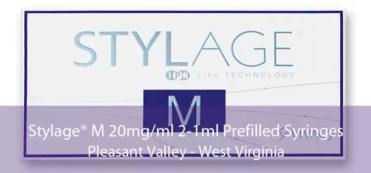 Stylage® M 20mg/ml 2-1ml Prefilled Syringes Pleasant Valley - West Virginia