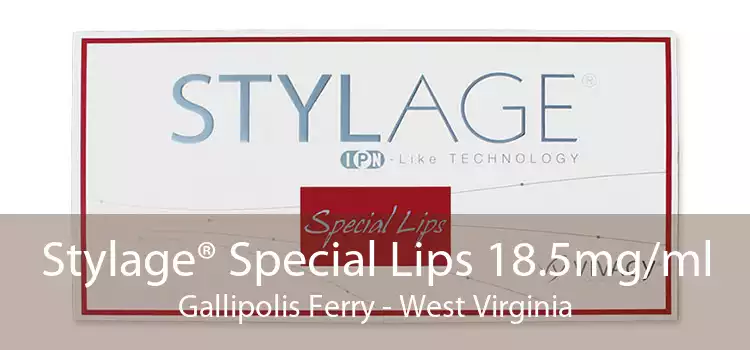 Stylage® Special Lips 18.5mg/ml Gallipolis Ferry - West Virginia